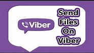 How To Send Files On Viber | Viber Desktop | Viber PC | Viber Tutorial