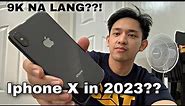 IPHONE X IN 2023?? WORTH IT PA BANG BILHIN?? ( long term review )