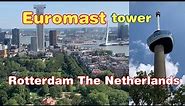 EUROMAST Rotterdam - Euromast tower 185 meters high - Rotterdam The Netherlands