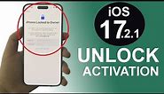 iOS 17.2.1 - Unlock Activation Lock on Any iPhone | Best Way Remove iCloud on any Apple Devices