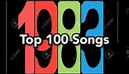 Top 100 Songs of 1983
