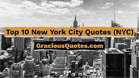 Top 10 New York City Quotes (NYC) - Gracious Quotes