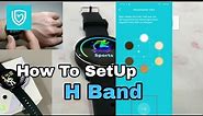 How To SetUp H Band Smart Watch
