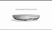 Cisco Catalyst 9136 Series Access Point product video
