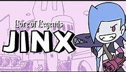 Lore of Legends: Jinx the Loose Cannon