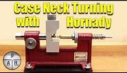 Neck Turning Brass with the Hornady Neck Turning Tool