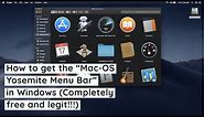How to get the "Mac-OS Menu Bar" for Windows (COMPLETELY FREE AND LEGIT!!!)