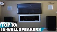 Best In-Wall Speaker In 2024 - Top 10 In-Wall Speakers Review