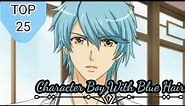 TOP 25 Boy Character In Anime With Blue Hair (Part 2)
