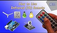 Arduino Tutorial 31- How to Use the Infrared (IR) Remote