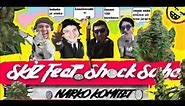 SKIZ feat. Shock Soba - Narko Komitet