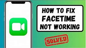 Facetime Not Working iOS 17 | How to Fix Facetime Not Working on iPhone / iPad