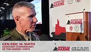 Gen. Eric Smith discusses mission readiness requirements and Modern Day Marine