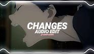 changes - xxxtentacion [edit audio]