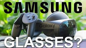 New Samsung Devices Inbound! - My Thoughts on Galaxy Glasses, Watch6, Buds3, Fold5, Flip5