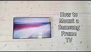 How to Mount a Samsung Frame TV and hide the One Connect Box