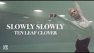 Slowly Slowly - Ten Leaf Clover [Official Music Video]