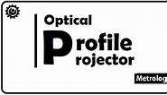What is Optical Profile Projector working principle? - ExtruDesign
