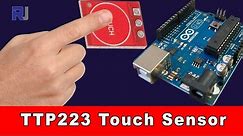 How to use TTP223 Capacitive touch Arduino module