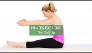 Pilates Exercise: The Roll Up | Pilates Anytime