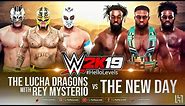 WWE 2K19 Rey Mysterio And The Lucha Dragons vs The New Day | WWE 2K19 6 MAN TAG TEAM Match Gameplay