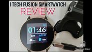 I Tech Fusion Smartwatch Review - 2022 Detailed