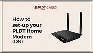 How to set up your PLDT Home Modem (2016 Model) | #QuickTips