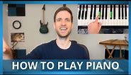How to Play Piano For Beginners (The ONLY Video You'll Need!)