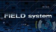 FIELD system