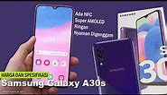 Samsung Galaxy A30s Harga dan Spesifikasi – Turun Harga dan Masih Wort-It 2022 Layar Super AMOLED