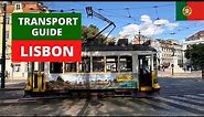 Lisbon Public Transport Guide | 90 second guide on travelling around Portugal’s capital