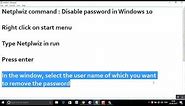 Netplwiz command : Disable password in Windows 10