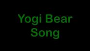 (NSFW) yogi bear song and lyrics