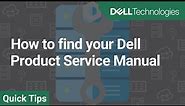 How to find your Dell Product Service Manual