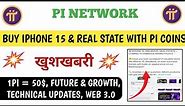 BUY IPHONE 15 & PROPERTY WITH PI 💥🤩, pi network new update today, pi network new update, pi network