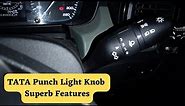 How to use Punch light knob correctly? | TATA Punch Light Knob Superb Features | Vaahan Mantra