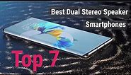 Best Dual Stereo Speaker Smartphones for music In 2023 | Top 7