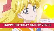 Sailor Moon Crystal - Happy Birthday Sailor Venus!