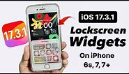 How to install iOS 17.3.1 Lockscreen Widgets on older iPhones 6s, 7
