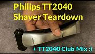 Philips TT2040 Shaver Teardown / Disassembly + Club Mix :)