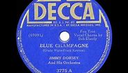 1941 HITS ARCHIVE: Blue Champagne - Jimmy Dorsey (Bob Eberly, vocal) (a #1 record)