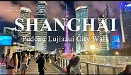 4K Shanghai City Walk around Pudong Lujiazui, Shanghai Tower, Oriental Pearl Tower夜游陆家嘴至黄浦江畔