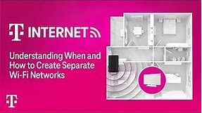 Understanding When and How to Create Separate Wi-Fi Networks | T-Mobile
