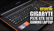Review: GIGABYTE P57X v6 GTX 1070 Gaming Laptop