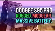 Doogee S95 Pro: Rugged. Modular. MASSIVE Battery.