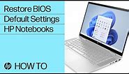 How to Restore BIOS Default Settings | HP Notebooks | HP Support
