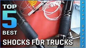 Top 5 Best Shocks For Trucks Review in 2024