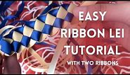 Ribbon Lei Tutorial with Two Ribbons 🎓