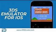 Get 3DS Emulator for iOS Devices(iPhone/iPad)