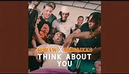 Think about you (feat. Briblixks)